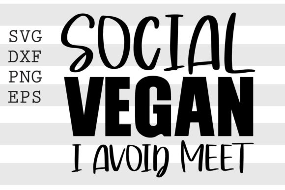 Download Social Vegan I Avoid Meet&nbsp;&nbsp; - Avoid Collection