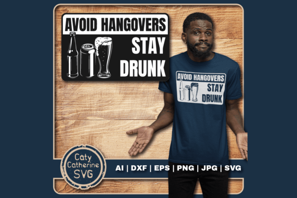 Download Avoid Hangovers Stay Drunk - Avoid Collection