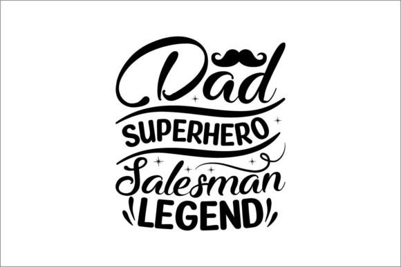 Download Dad Superhero Salesman Legend - Sale Collection