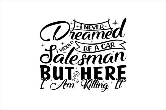 Download I Never Dreamed I Would Be a Car Salesman - Sale Collection